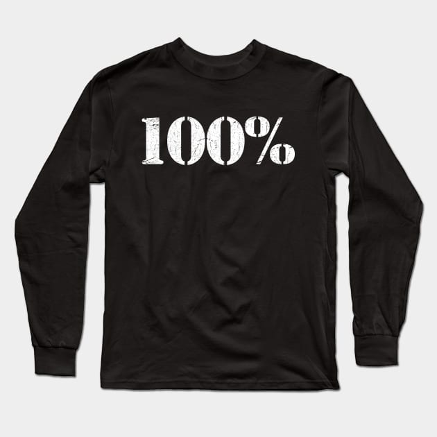 100% Long Sleeve T-Shirt by TheAllGoodCompany